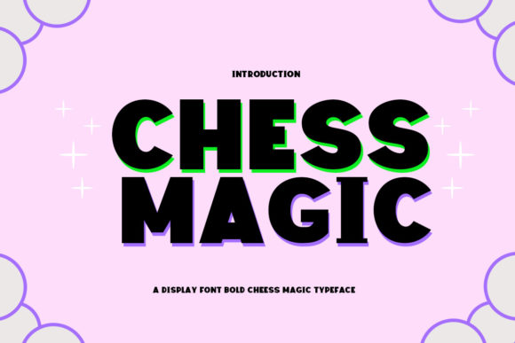 Chess Magic: A Display Font with Quiet Confidence