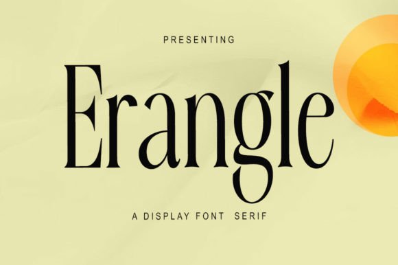 Erangle Serif Font for Digital Marketing and Branding