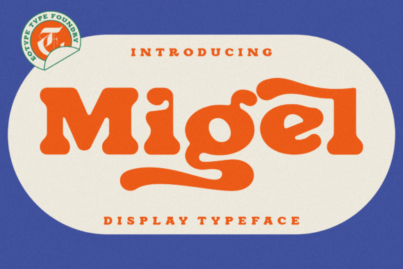 Migel: A Playful Serif Font for Modern Campaigns